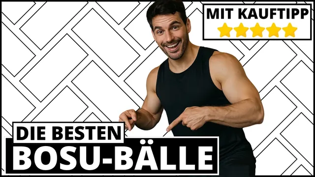 Bosu-Ball Test & Vergleich 2025
