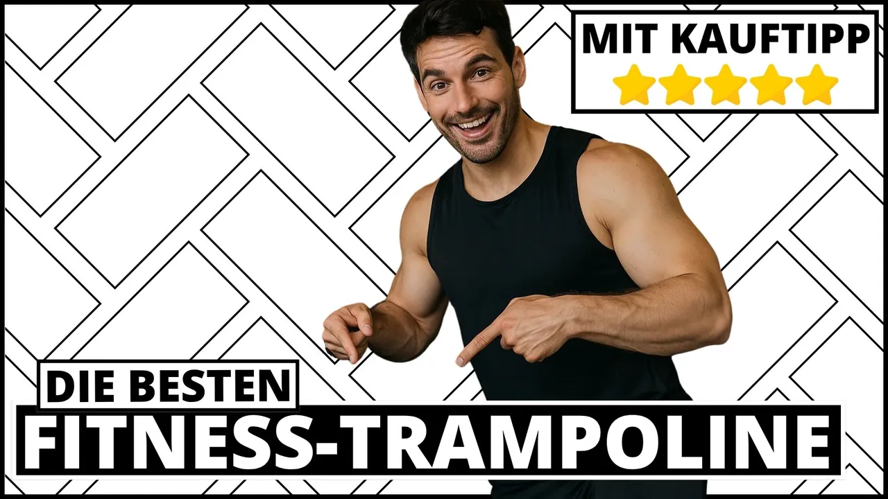 Fitness-Trampolin Test & Vergleich 2025