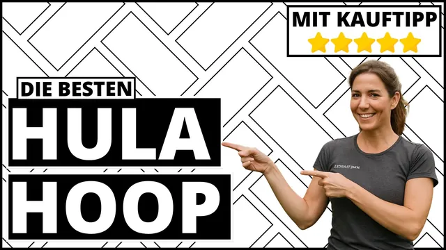 Hula-Hoop Test & Vergleich 2025