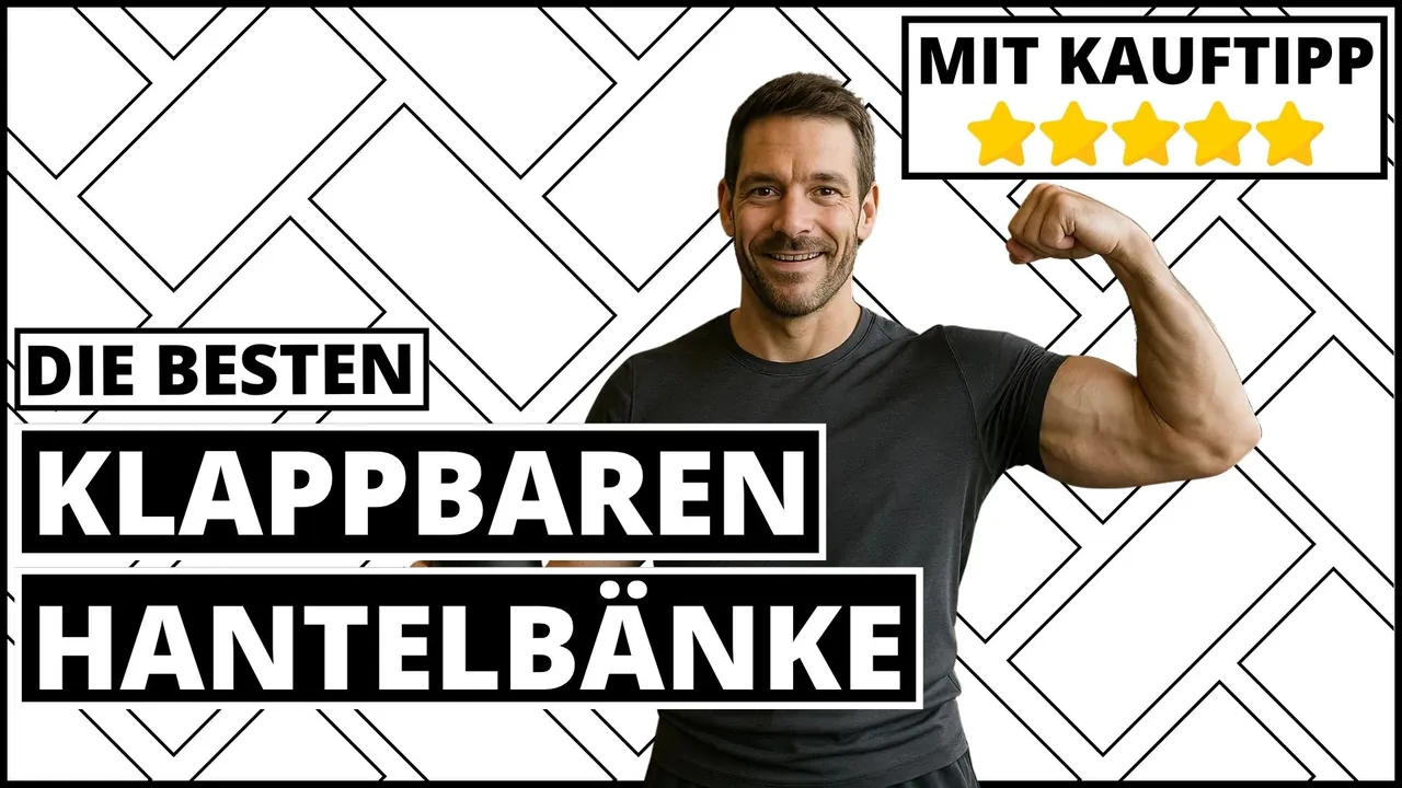 Klappbare Hantelbank Test & Vergleich 2025