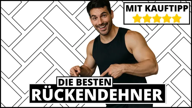 Rückendehner Test & Vergleich 2025