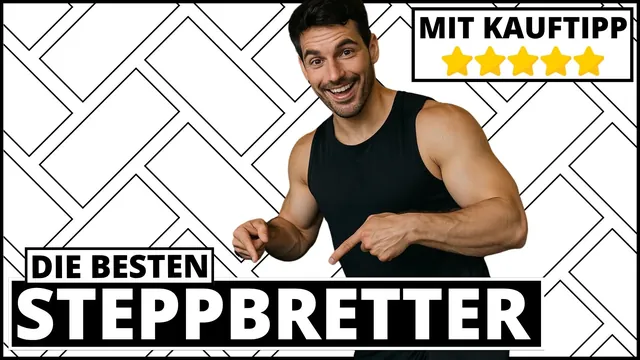 Steppbrett Test & Vergleich 2025